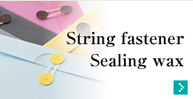 String fastener, Envelope closure, Button fastener, Sealing wax / Envelope,  Gift, Package / Shilogane Kasei Co., Ltd